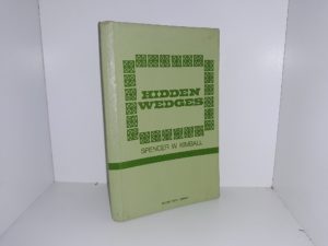 Hidden Wedges (1969) ~ by Spencer W. Kimball