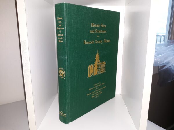 Historic Sites and Structures of Hancock County, Illinois (1979)