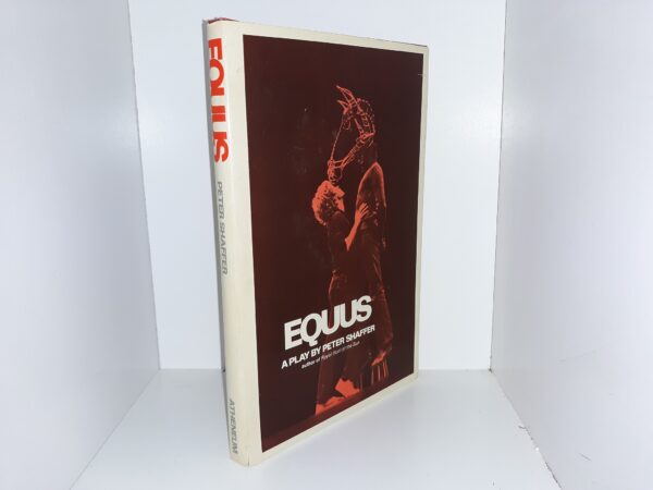 Equus: A Play by Peter Shaffer (1974) ~ by Peter Shaffer