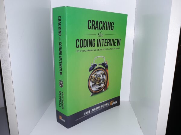Cracking the Coding Interview: 189 Programming Questions & Solutions (6th Edition) (2016) ~ by Gayle Laakmann McDowell