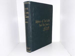 Defense of The Faith And The Saints: Vol 1 (1907) ~ by B. H. Roberts