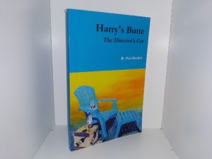 Harry’s Butte: The Director’s Cut (2018) ~ by Paul Barthol