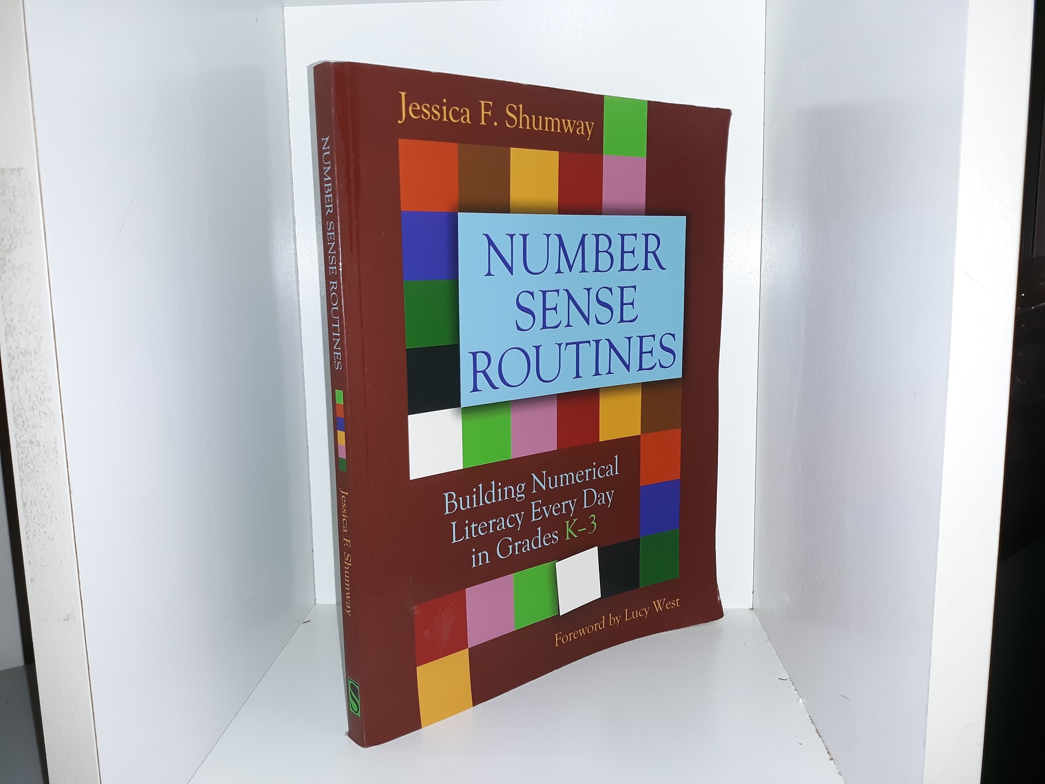 Number Sense Routines: Building Numerical Literacy Every Day in Grades K-3 (2011) ~ by Jessica F. Shumway
