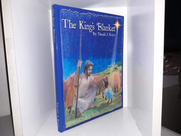 The King's Blanket (Signed) (2008) ~ by Donald J. Keyes