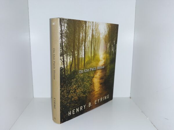 On the Path Home (2016) — by Henry B. Eyring