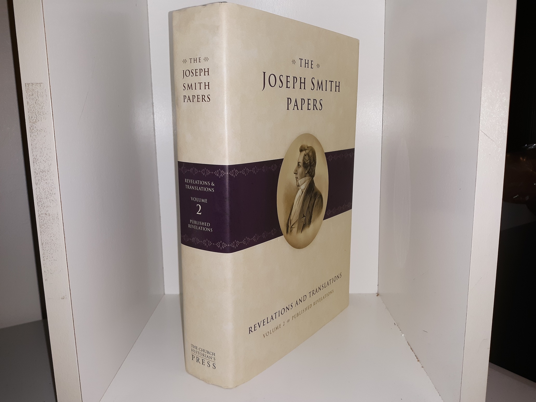 The Joseph Smith Papers: Revelations and Translations: Vol. 2: Published Revelations (2011) ~ Edited by Robin Scott Jensen, Richard E. Turley Jr., and Riley M. Lorimer