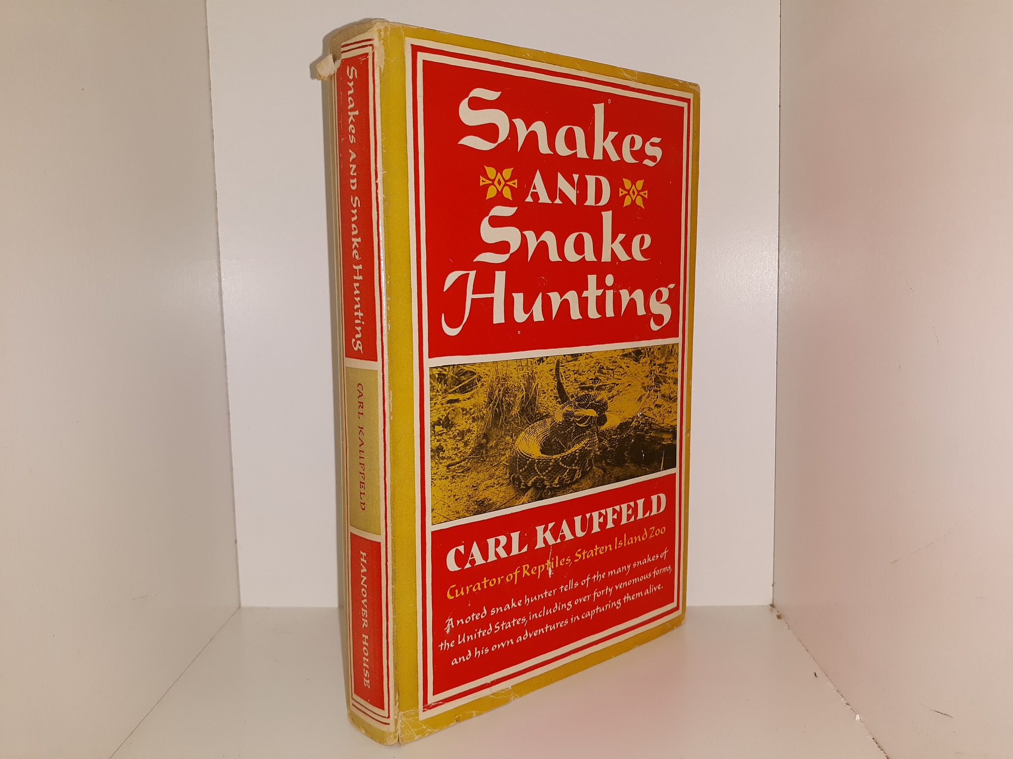 Snakes and Snake Hunting (1957) ~ by Carl Kauffeld