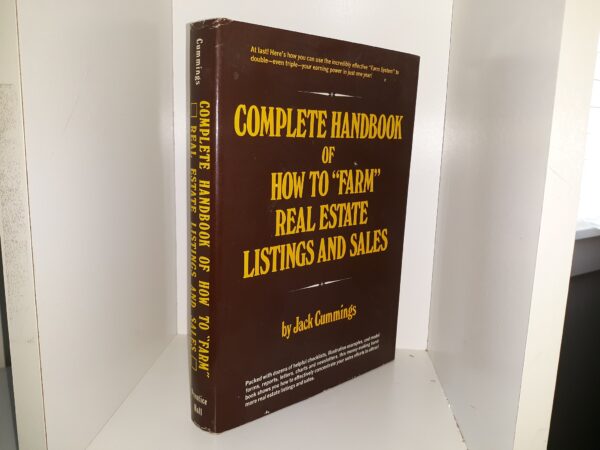 Complete Handbook of How to “Farm” Real Estate Listings and Sales (1979) ~ by Jack Cummings
