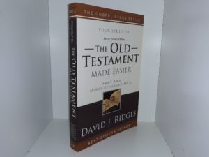 The Old Testament Made Easier Part Two: Exodus 25 Through 2 Samuel (2014) ~ by David J. Ridges
