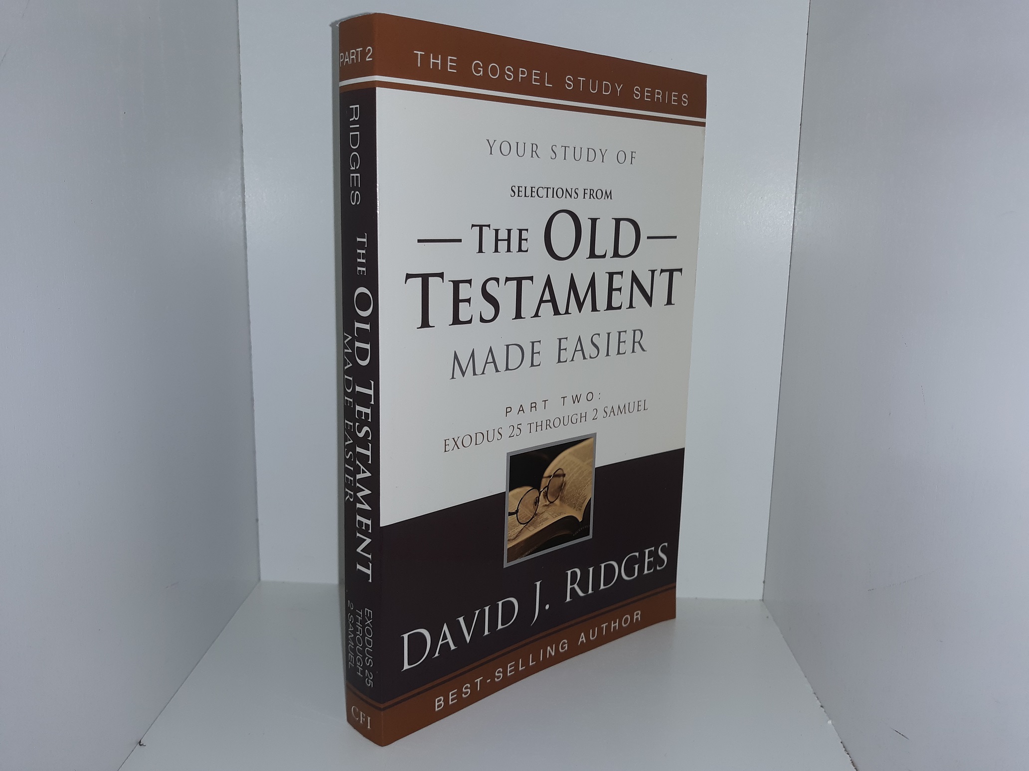 The Old Testament Made Easier Part Two: Exodus 25 Through 2 Samuel (2014) ~ by David J. Ridges