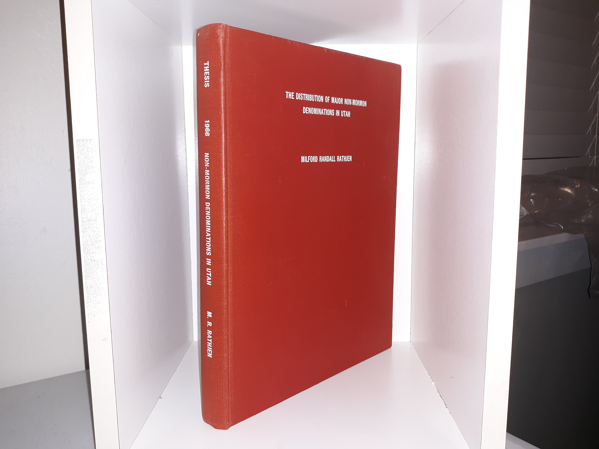 The Distribution of Major Non-Mormon Denominations in Utah (1966) ~ by Milford Randall Rathjen