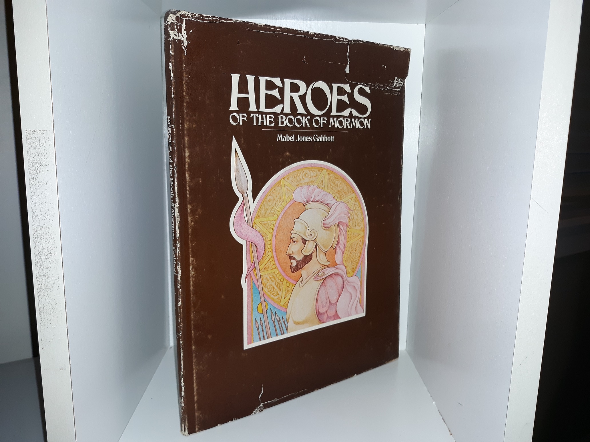 Heroes of the Book of Mormon (1975) ~ by Mabel Jones Gabbott