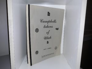 Campbells Tokens of Utah (1st Edition) (1980) ~ by Harry F. Campbell