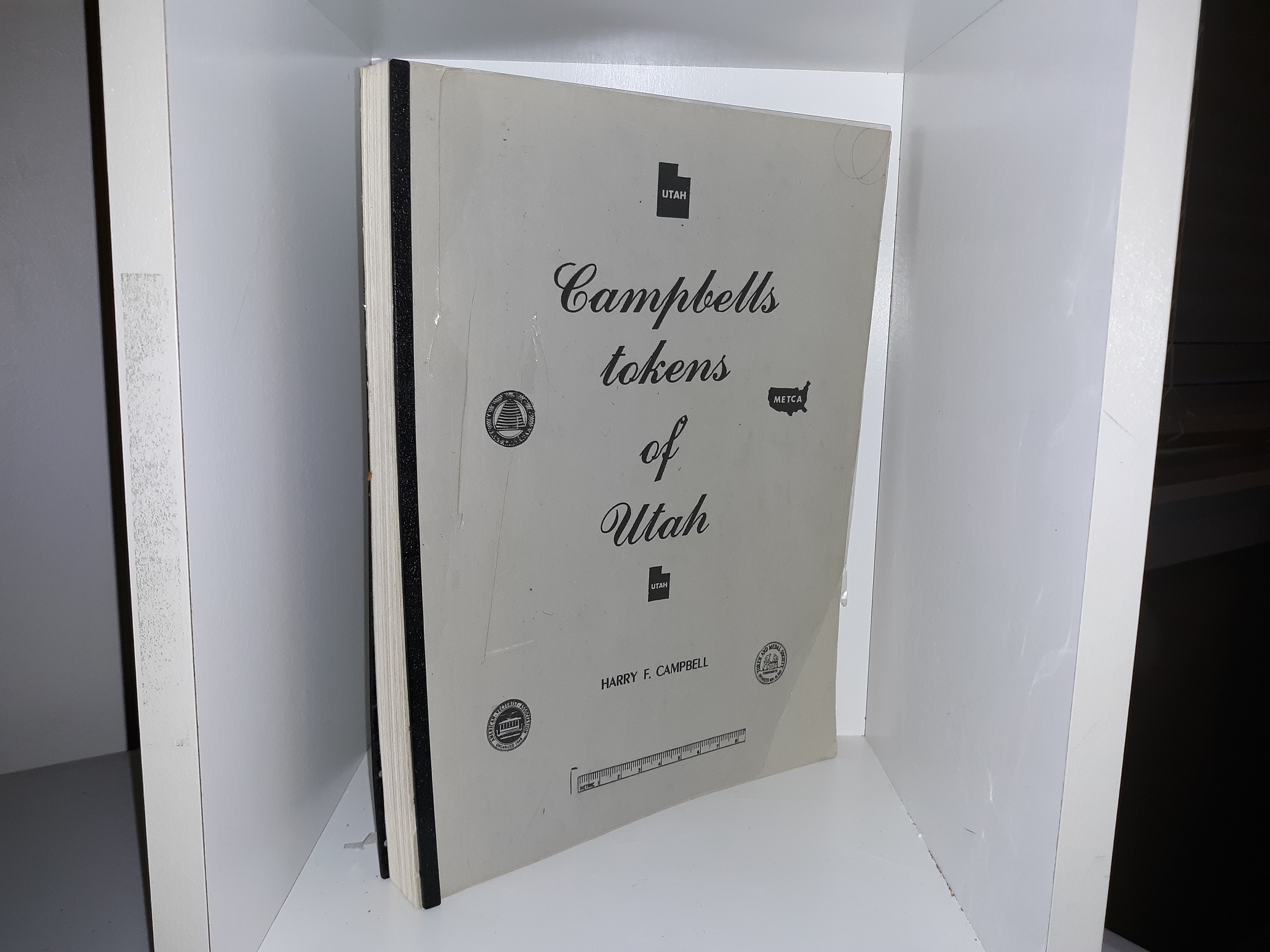 Campbells Tokens of Utah (1st Edition) (1980) ~ by Harry F. Campbell