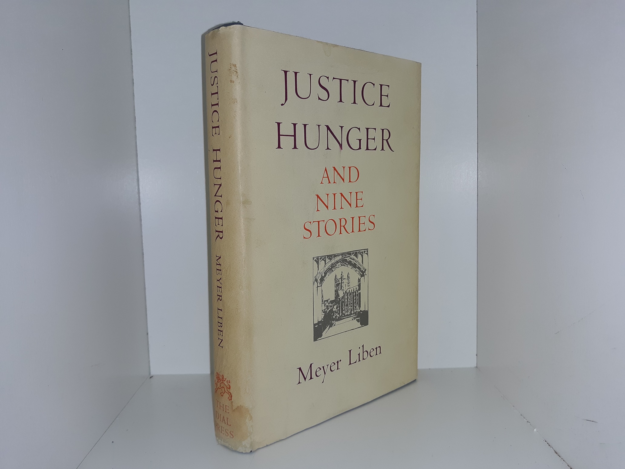 Justice Hunger and Nine Stories (1967) ~ by Meyer Liben