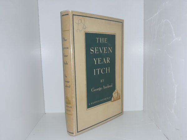 The Seven Year Itch (1st Edition) (1953) ~ by George Axelrod
