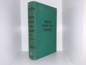 West with the Night (1st Edition) (Ex-Library) (1942) ~ by Beryl Markham