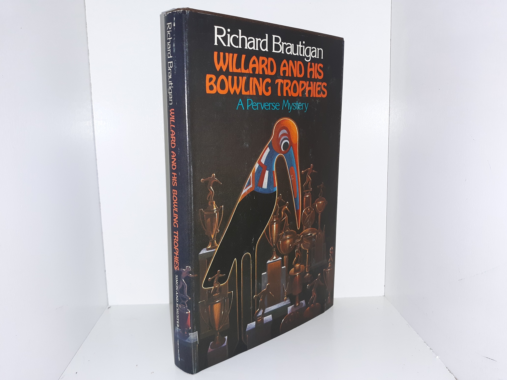 Willard and His Bowling Trophies: A Perverse Mystery (1st Edition) (1975) ~ by Richard Brautigan