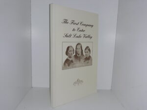 The First Company to Enter Salt Lake Valley (1993)