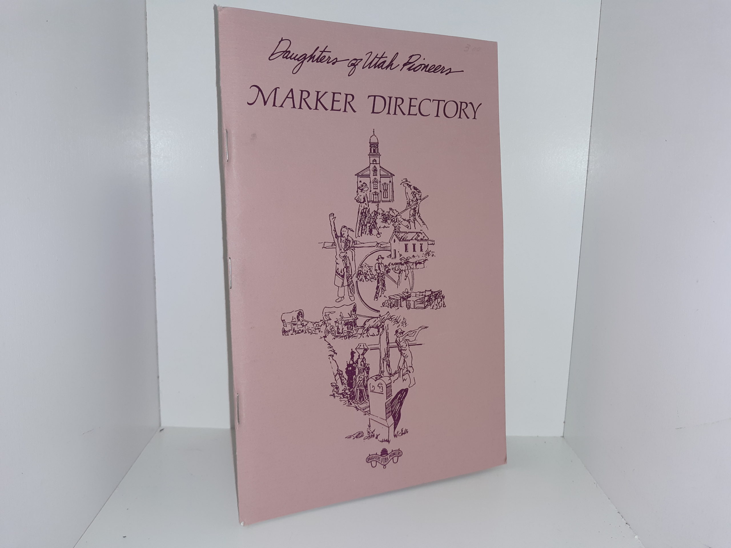 Daughters of Utah Pioneers: Marker Directory (Pamphlet) (1990)