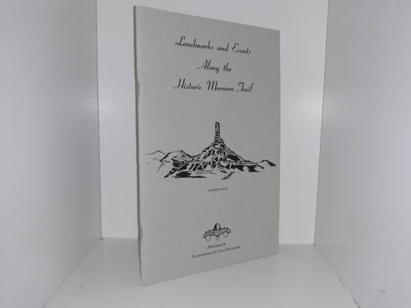 Landmarks and Events Along the Historic Mormon Trail (Pamphlet) (1994) ~ Compiled by Naomi M. Cottam, and B. Malouf