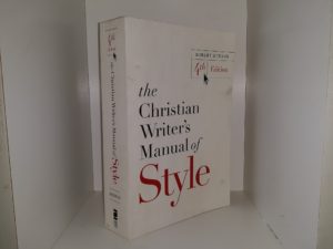 The Christian writer’s Manual of Style (4th Edition) (2016) ~ by Robert Hudson