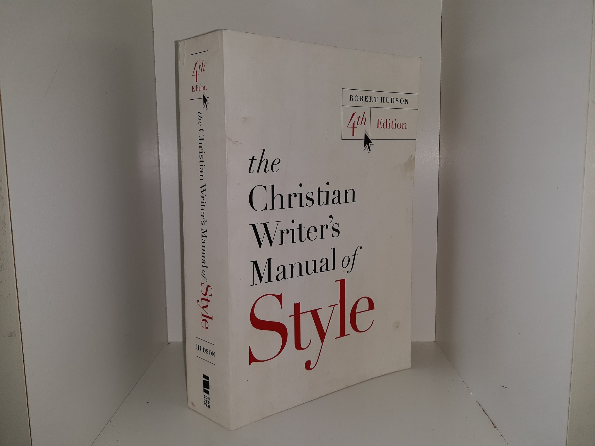 The Christian writer’s Manual of Style (4th Edition) (2016) ~ by Robert Hudson