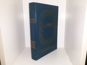 Links (Signed & Inscribed) (1984) ~ by Sarah Elizabeth Conover Reynolds