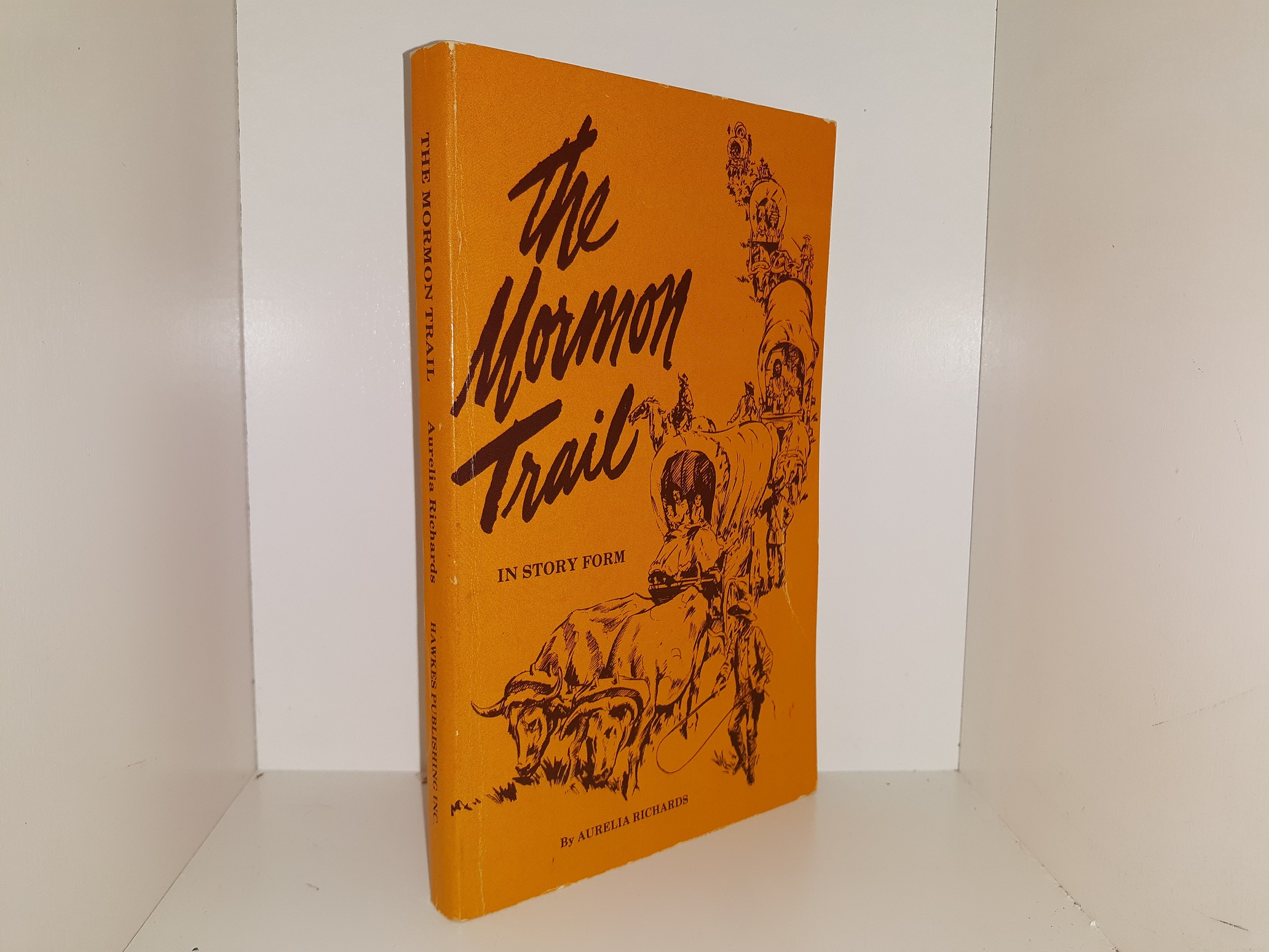 The Mormon Trail: In Story Form (Signed & Inscribed/Just Signed) (1980) ~ by Aurelia Richards