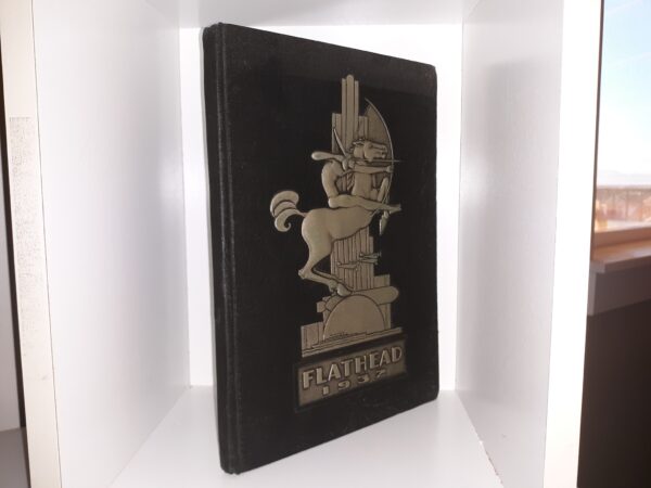 Flathead 1932 (Flathead County High School Yearbook: Vol. 25) (1932)
