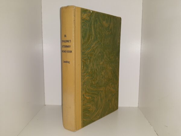 Dr. Spaulding’s Veterinary Answer Book (1978) ~ by Clark Spaulding D.V.M., and Jackie Spaulding