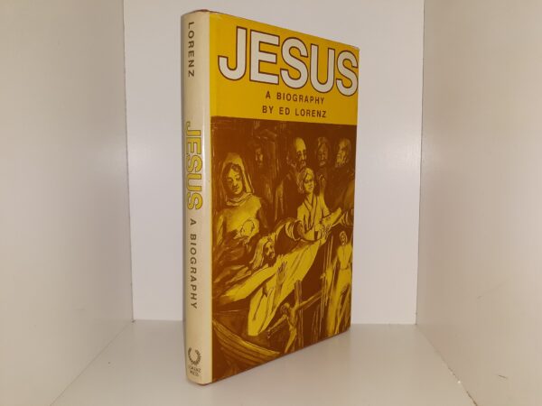 Jesus: A Biography (1977) ~ by Ed Lorenz