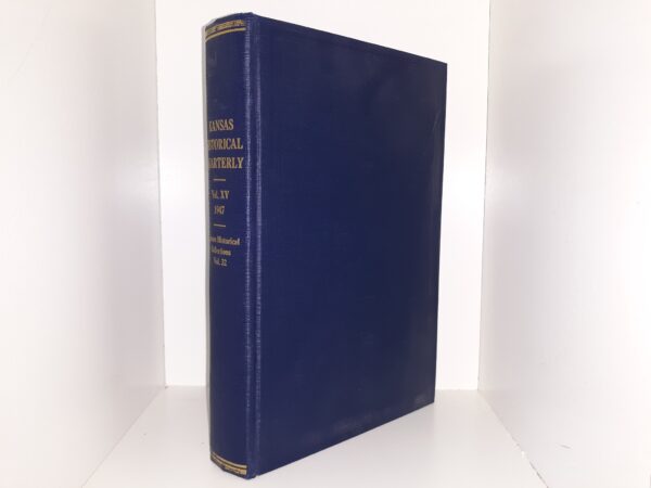 Kansas Historical Quarterly: Vol. 15, 1947 (1947)