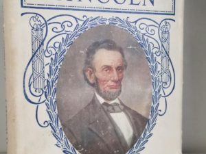 1917 — The Wonderful Story of Lincoln — C. M. Stevens — In Very Rare Early Dust Jacket