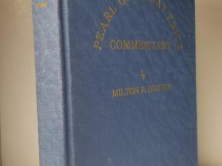 1948 -- First Edition -- Pearl of Great Price Commentary -- Milton R. Hunter -- Hardbound