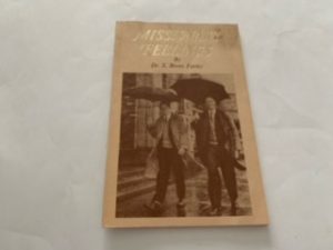 1975- Missionary Feelings- Dr. S. Brent Farley