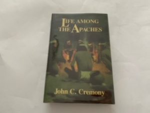 Life Among the Apaches- John C. Cremony