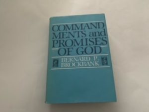 1983-Commandments and Promises of God- Bernard P. Brockbank- Signed and inscribed