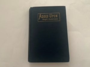 1912- Added Upon- Nephi Anderson