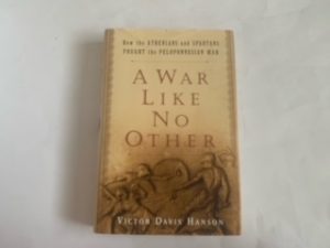 2005- A War Like No Other- Victor Davis Hanson