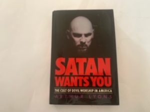 1988- Satan Wants You: The Cults of Devil Worship in America- Arthur Lyons
