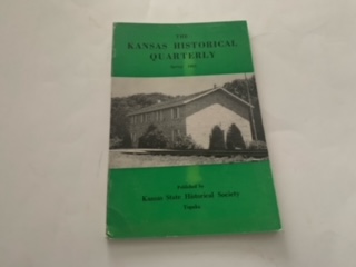 1955- The Kanas Historical Quarterly: Spring 1955- Kanas State Historical Society