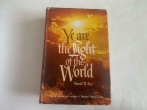 1974- Ye are the Light of the World- Harold B. Lee