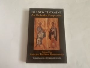 1997- The New Testament: An Orthodox Perspective- Theodore G. Stylianopoulous