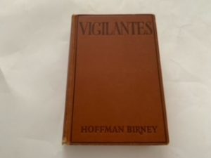 1929- Vigilantes- Hoffman Birney