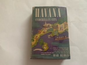 1941-Havana: Cinderlla’s City- Hugh Bradley