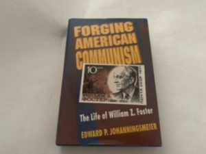 1994-Forging American Communism- William Z. Foster
