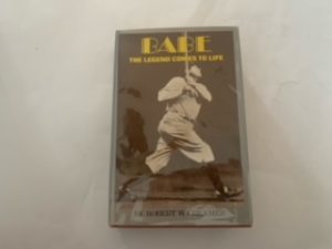 1974- Babe: The Legend Comes to Life- Robert W. Creamer