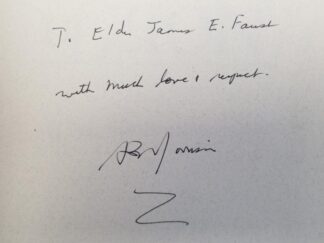 Book Inscribed to Pres. James E. Faust -- From Author, Alexander B. Morrison -- Visions of Zion (Hardbound)