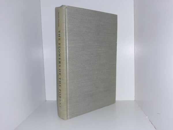The Flowers of the Forest (Being Volume 2 of The Gold Echo) (1956) ~ by David Garnett